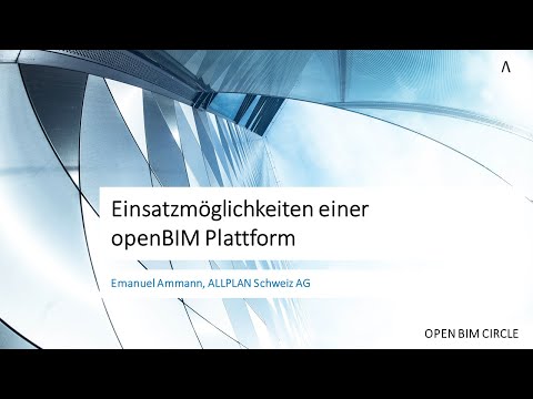 OPEN BIM CIRCLE 2021 - Einsatzmöglichkeiten einer openBIM Plattform
