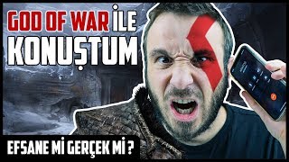 GOD OF WAR İLE TELEFONLA KONUŞTUM |  EFSANE Mİ GERÇEK Mİ?