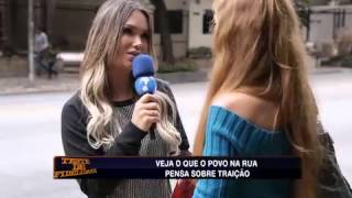 Teste De Fidelidade Repórter Do Teste Vai Às Ruas E Questiona A Infidelidade