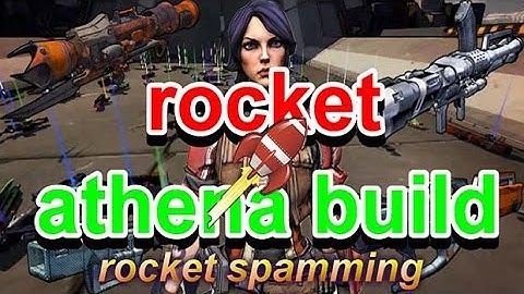 borderlands :the pre-sequal |  rocket athena build [rocket spamming]