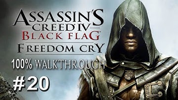 AC4: Black Flag - DLC - Freedom Cry - PART 20 "Odds, Ends & Frustration" / 100% Completionist
