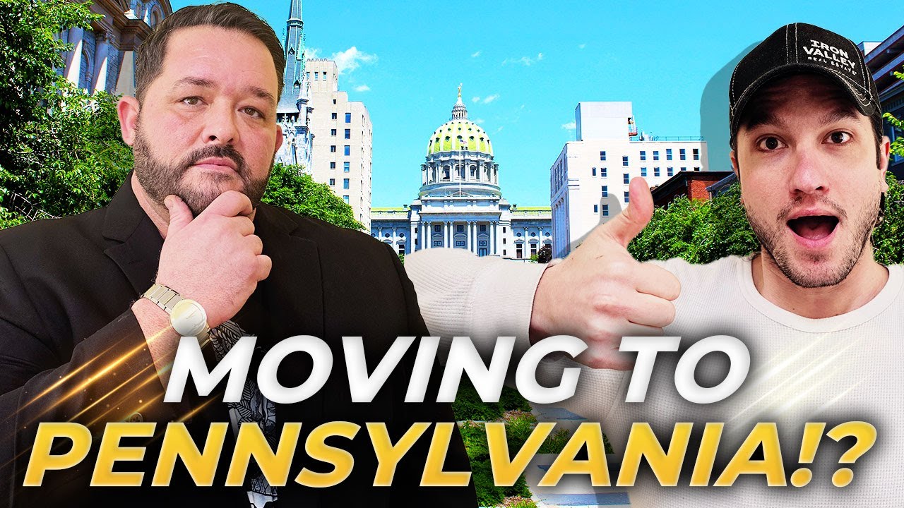 Moving To Pennsylvania: Top 5 Things You Must Know | Relocation Guide In Pennsylvania | PA Realtor