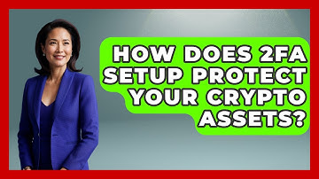 How Does 2FA Setup Protect Your Crypto Assets? - Crypto Simplified for Seniors