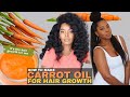 How To Make Carrot Oil For Amazing Hair Growth | Natural Hair | Melissa Denise
