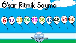 6 şar 6 şar Ritmik Sayma | 60 a Kadar Altışar Ritmik Sayma