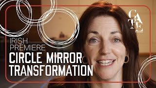 ANNIE BAKER'S Irish Premiere | CIRCLE MIRROR TRANSFORMATION | Gate Theatre 2024
