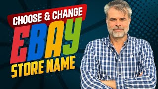 How To Choose And Change eBay Store Name