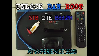 Cara Unlock dan Root STB ZTE B860H - ATVXPERIENCE 2020 Cara Unlock dan Root STB ZTE B860H - ATVXPERIENCE 2020