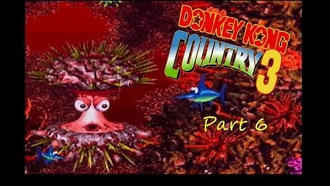 Donkey Kong Country 3 103 % | Part 6 - Razor Ridge