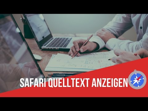 Safari Quelltext anzeigen - so kannst du dir den Quelltext anschauen