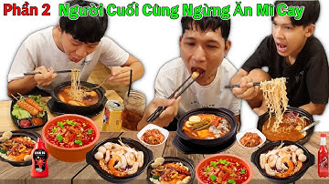 🍜🔥 Người Cuối Cùng Ngừng Ăn Mì Cay 7 Cấp Độ Hàn Quốc Sẽ Thắng 10 Triệu (Phần 2)