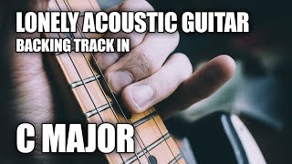 Video thumbnail of "Lonely Acoustic Guitar Backing Track In C Major"