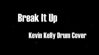 Break It Up Drum Cover