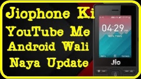 Jio Phone YouTube New Update Today | Android Feature | New Update in Jiophone | By Techno Shiva
