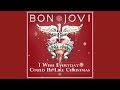 Thumbnail for Bon Jovi - I Wish Everyday Could Be Like Christmas (SUBTITULADA EN ESPAÑOL)