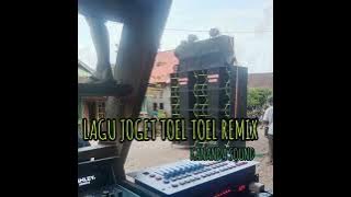 LAGU_JOGET_ TOEL TOEL_ 🌴🎧KANANDA SOUND🎧