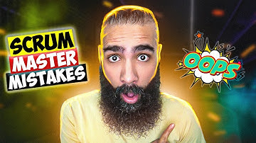 6 BIGGEST Scrum Master Mistakes & How to Avoid Them (You’ll Never Believe…)