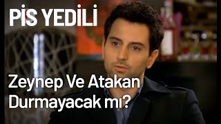 Zeynep Ve Atakan Durmayacak Mı? - Pis Yedili 97. Bölüm