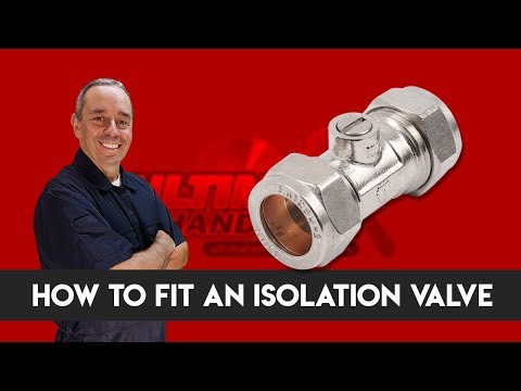 How to fit an isolation valve ⚡