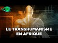 Le transhumanisme en afrique