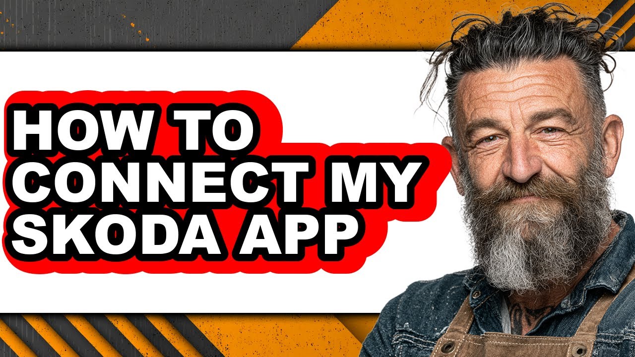 How to Connect My Skoda App - Full Guide