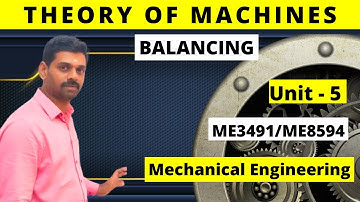 Theory of Machines| UNIT-5| TOM | ME3491| BALANCING AND VIBRATION | R2021