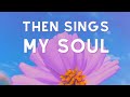 🌸 Christian Lofi Instrumental // Then Sings My Soul (full album)