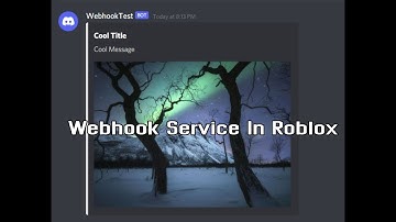 How to use webhook service in Roblox (Simple way to use webhooks with Discord)