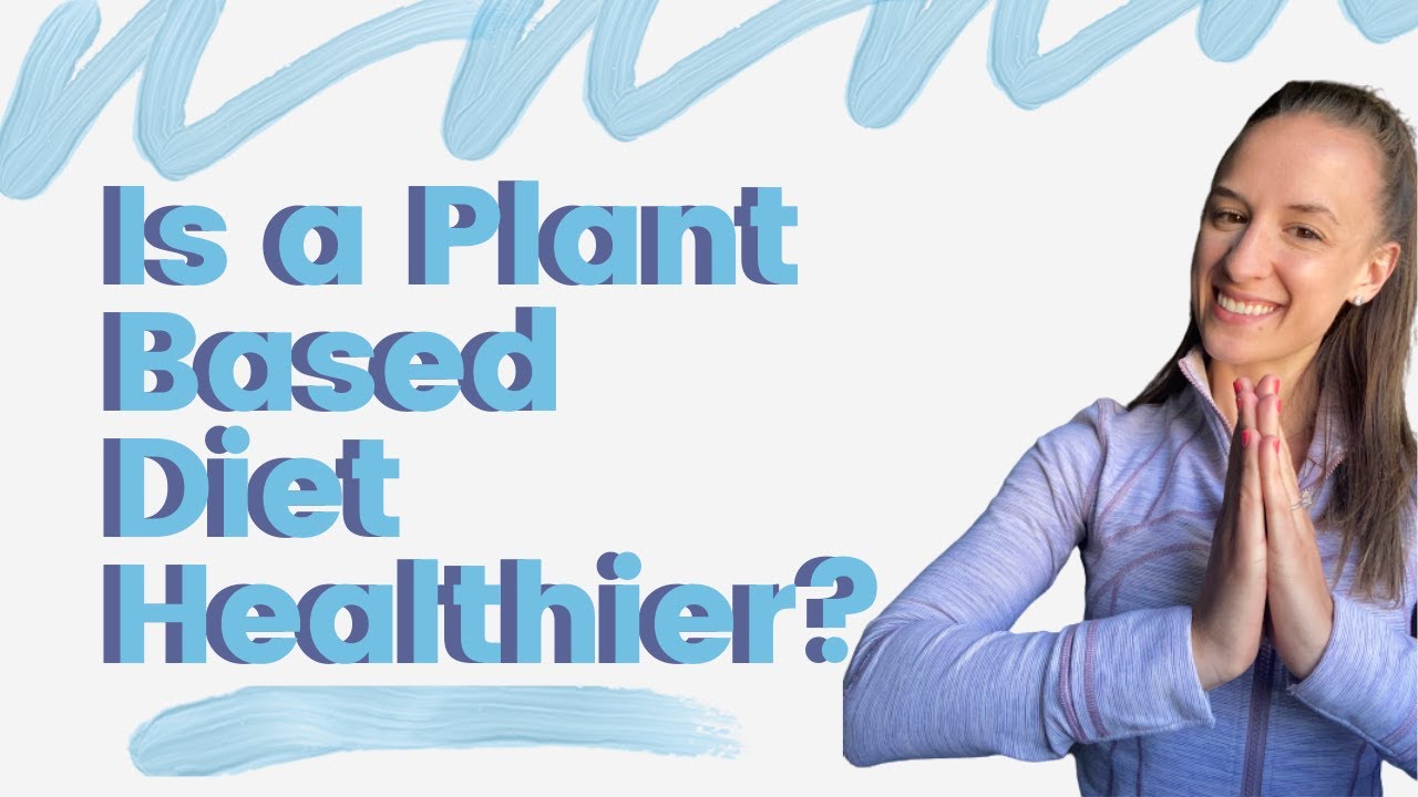 The TRUTH about a PLANT Based DIET! - YouTube