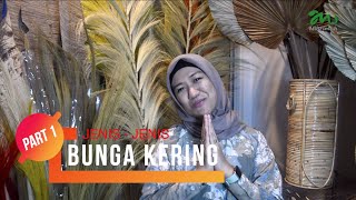 Jenis Jenis Bunga Kering Part 1 - bahan merangkai #BungaKering dari #mihrimahcraft dried flowers