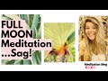 Sagittarius Full Moon Meditation June 2024