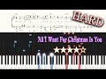 All I Want For Christmas Is You - Mariah Carey - Hard Piano Tutorial + Sheets [Piano Arrangement]