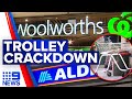 Supermarkets to be hit with fines over stray shopping trolleys | 9 News Australia