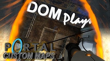 Dom Plays Portal Custom Maps - Hetzchase Nailway ep 3 "Error and Error"