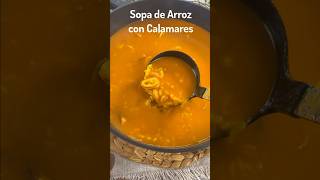 SOPA de ARROZ con CALAMARES 🦑 #receta #recipe