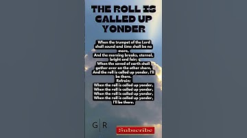 Thumbnail of WHEN THE ROLL IS CALLED UP YONDER - poweful Hymn #hymn #jesus #Worship #gospel