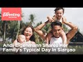 Andi Eigenmann Shares Her Family's Typical Day In Siargao | SP Exclusive | SP