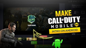 HOW TO MAKE CALLOFDUTY INTRO ON ANDROID || MAKE CALL OF DUTY MOBILE INTRO ON ANDROID