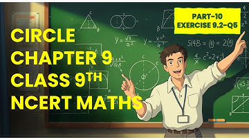 L 12, EXERCISE 9.2, Q5, CHAPTER CIRCLE, CLASS 9TH , NCERT, MATHS, CBSE
