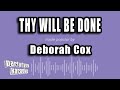 Deborah Cox Thy Will Be Done Karaoke Version