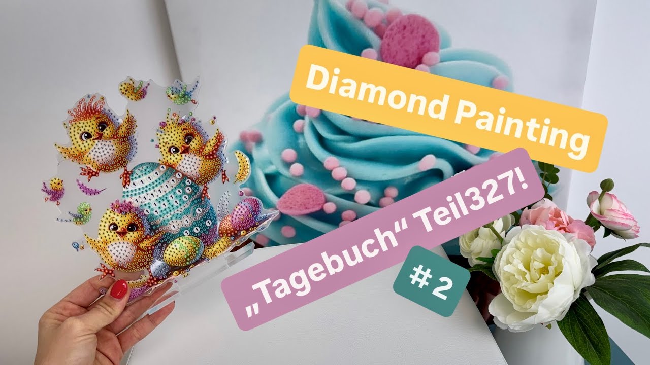 Diamond Painting „Tagebuch“ Teil327! Teil2 🙃💚 Tolle Bilder und eine erholsame Woche! 🤗
