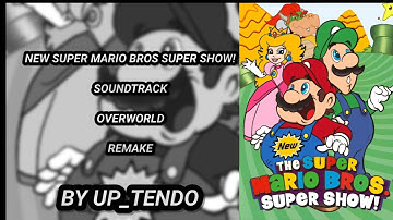 The (New) Super Mario Bros.Super Show! SMB2 Overworld Theme Remake Remastered Soundtrack (Walk Band)