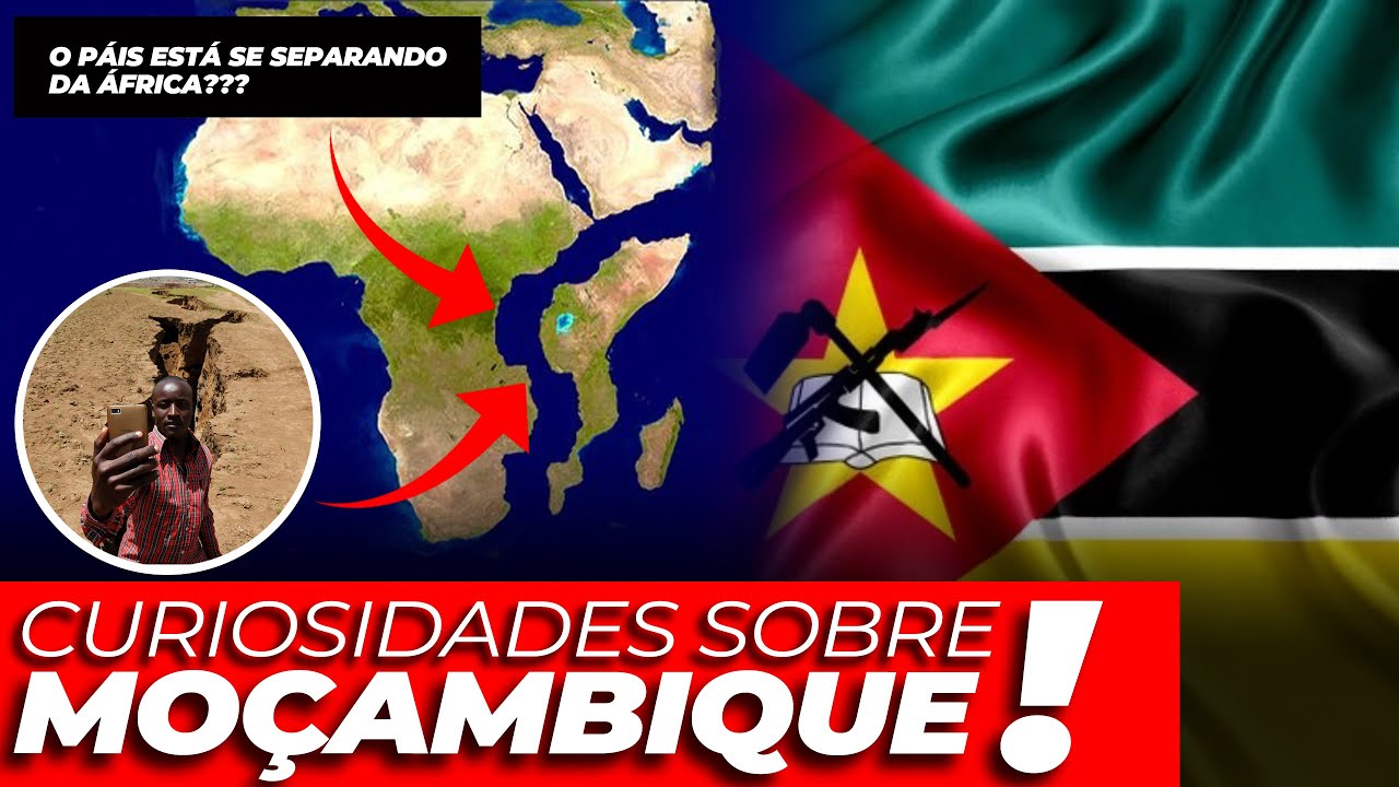 CURIOSIDADES E FATOS SOBRE MOÇAMBIQUE | UM PAÍS SE SEPARANDO DA ÁFRICA