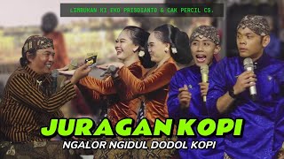 NGALOR NGIDUL DODOL KOPI 😁☕🔥 LIMBUKAN EKO PRISDIANTO & CAK PERCIL