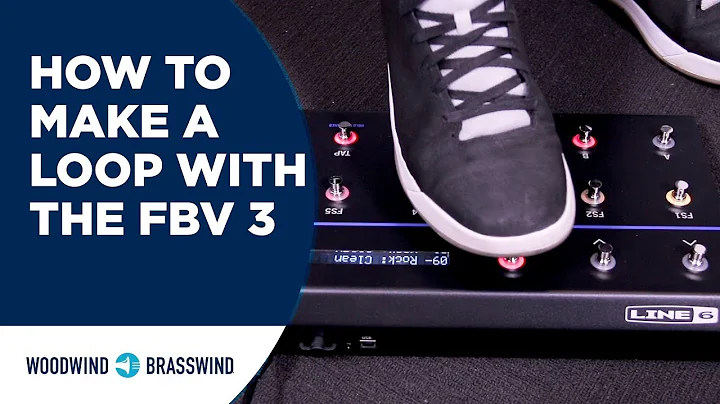 How to Make a Loop with the FBV 3 Footswitch