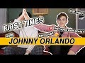 JOHNNY ORLANDO&#39;S FIRST TIMES! | United By Pop