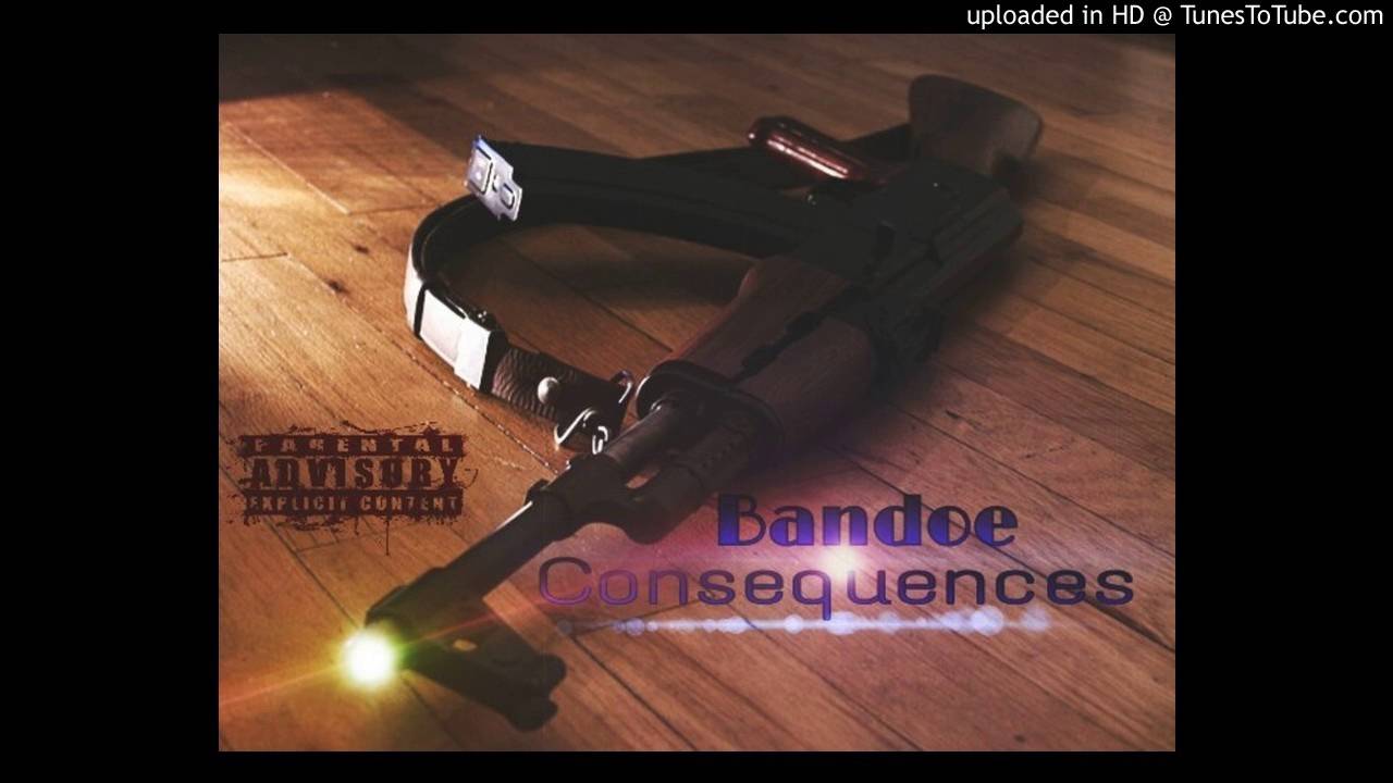 Bandoe Consequences auf YouTube ansehen Bandoe Consequences auf YouTube ansehen