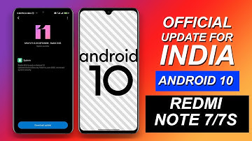Redmi Note 7/7S Official Android 10 Update For India | MIUI V11.0.2.0 Public Update Rolling Out