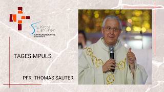 Tagesimpuls mit Pfr. Thomas Sauter 20.06.2026
