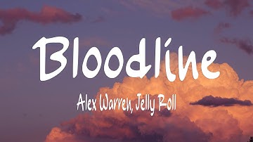 Thumbnail of Alex Warren - Bloodline (Lyrics) ft. Jelly Roll